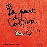 La part du colibri (version illustrée)