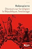 Discours Sur La Religion, La R%C3%A9publique, L'esclavage