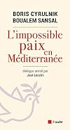 L'impossible paix en Méditerranée