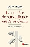 La société de surveillance made in China