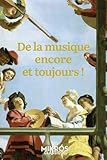 De la musique, encore et toujours!