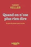Quand on n'ose plus rien dire