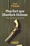 Plus fort que Sherlock Holmes