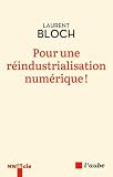 Pour une réindustrialisation numérique !