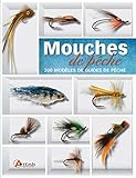 Mouches De P%C3%AAche , 200 Mod%C3%A8les De Guides De P%C3%AAche