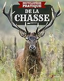 Encyclopdie Pratique De La Chasse