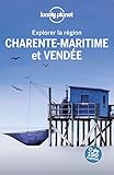 Vende Et Charente Maritime Explorer La Rgion 3ed