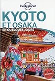 Kyoto Et Osaka En Quelques Jours 2ed