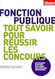 Tout Savoir Sur La Fonction Publique Pour Briller Aux Concours