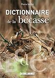 Dictionnaire De La Becasse
