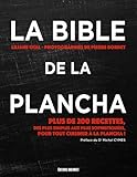 La Bible De La Plancha Plus De 200 Recettes