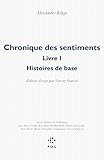 Chronique Des Sentiments: Histoires De Base