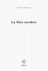 La Voix sombre