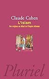 Islam   Des Origines Au D%C3%A9but De L'empire Ottoman