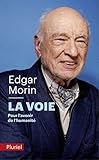 La Voie: Pour L'avenir De L'humanit%C3%A9