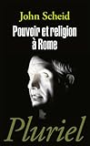 Pouvoir Et Religion %C3%A0 Rome