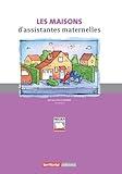 Les Maisons D'assistantes Maternelles
