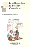 Le Guide Pratique Du Tr%C3%A9sorier D'association