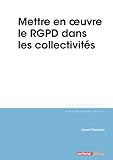 Mettre En Oeuvre Le Rgpd Dans Les Collectivit%C3%A9s