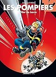 Les Pompiers   Tome 12   Pilier De Barre