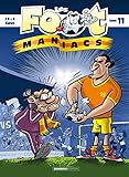 Les Foot Maniacs   Tome 11