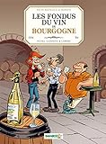 Les Fondus Du Vin : Bourgogne