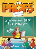 Les Profs   Tome 17   Sortie Scolaire