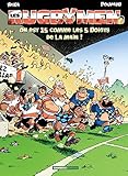 Les Rugbymen   Tome 15   On Est 15 Comme Les 5 Doigts De La Main !
