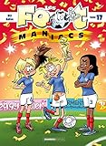 Les Foot Maniacs   Tome 17