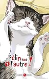 F%C3%A9lin Pour L'autre   Volume 01