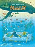L'île où le roi n'existe pas