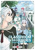 Classroom For Heroes Vol 05