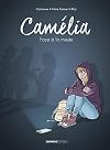 Camélia - histoire complète: Face à la meute