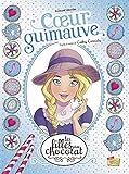 Les Filles Au Chocolat, Tome 2 : Coeur Guimauve