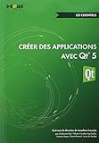 Crer Des Applications Avec Qt 5 Les Essentiels
