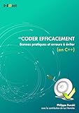 Coder Efficacement : Bonnes Pratiques Et Erreurs %C3%A0 %C3%A9viter (en C++)