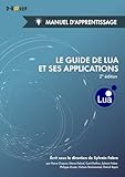 Le Guide De Lua Et Ses Applications   Manuel D'apprentissage (2e %C3%A9dition)