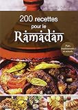 200 Recettes Pour Le Ramadan