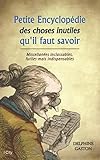 Petite Encylcop%C3%A9die Des Choses Inutiles %C3%A0 Savoir