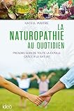 La Naturopathie Au Quotidien