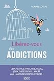 Librezvous Des Addictions