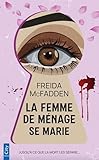 La femme de ménage.