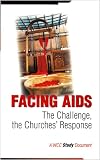 Facing aids : the challenge, the churches' response