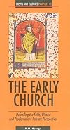 The Early Church: Defending the Faith Witness and Proclamation: Patristic Perspectives-Pamphlet #15 (Gospel and Cultures Pamphlet)