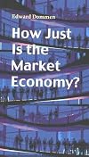 How Just Is the Market Economy? (Risk Book Series)