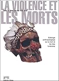 La Violence Et Les Morts : Eclairage Anthropologique Sur Les Rites Fun%C3%A9raires