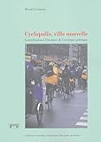 Cyclopolis Ville Nouvelle Contribution Lhistoire De Lcologie Politique