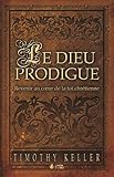 Le Dieu Prodigue
