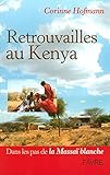 Retrouvailles Au Kenya