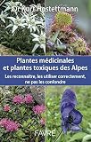 Plantes Mdicinales Et Plantes Toxiques Des Alpes